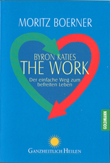 Goldmann-Verlag: Byron Katies The Work