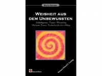 Weisheit aus dem Unbewussten